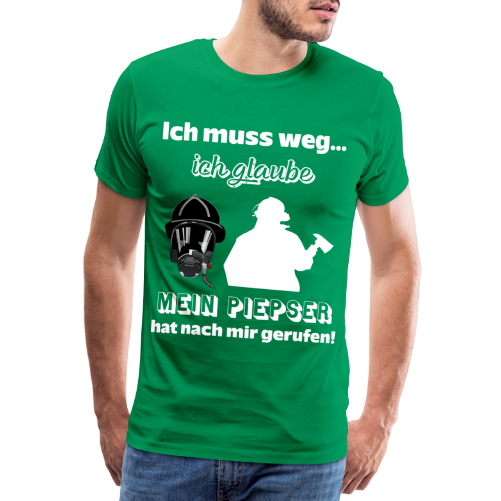 Ich muss weg... Ich glaube mein Piepser hat nach mir gerufen! - Männer T-Shirt - Kelly Green