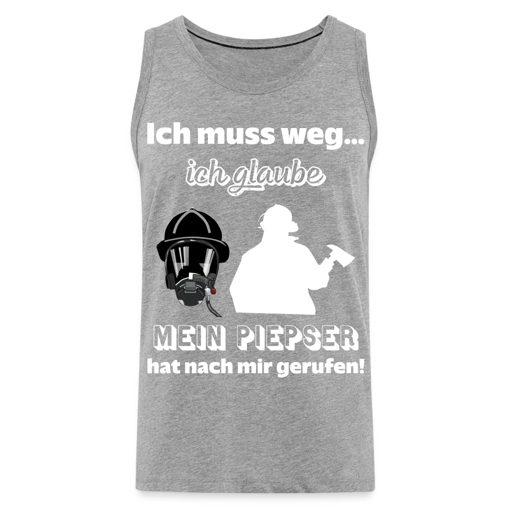 Ich muss weg... Ich glaube mein Piepser hat nach mir gerufen! - Männer Tank Top - Grau meliert