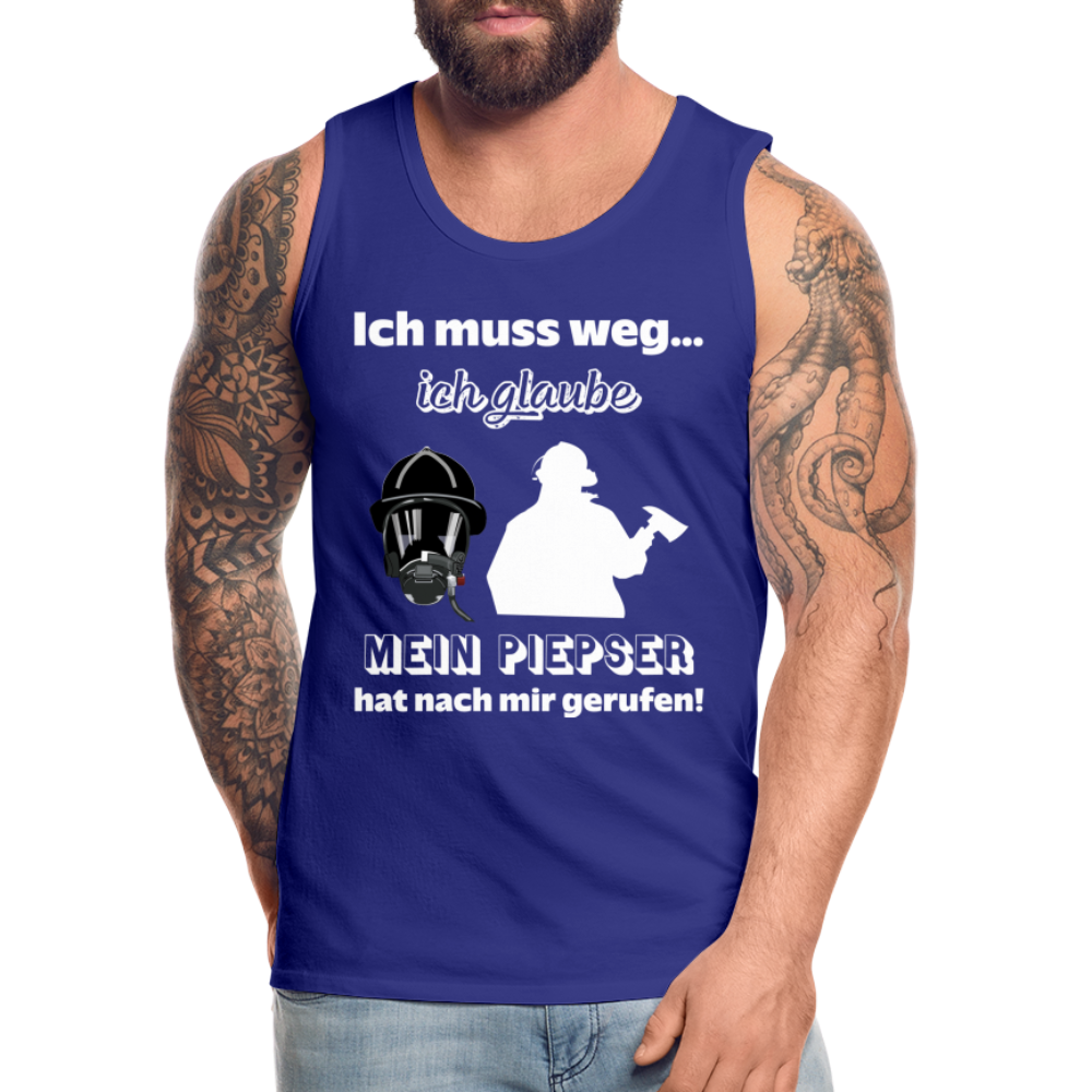 Ich muss weg... Ich glaube mein Piepser hat nach mir gerufen! - Männer Tank Top - Königsblau