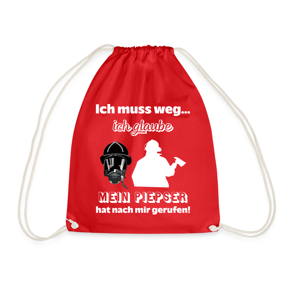 Ich muss weg... Ich glaube mein Piepser hat nach mir gerufen! - Turnbeutel aus 100% Baumwolle - Rot