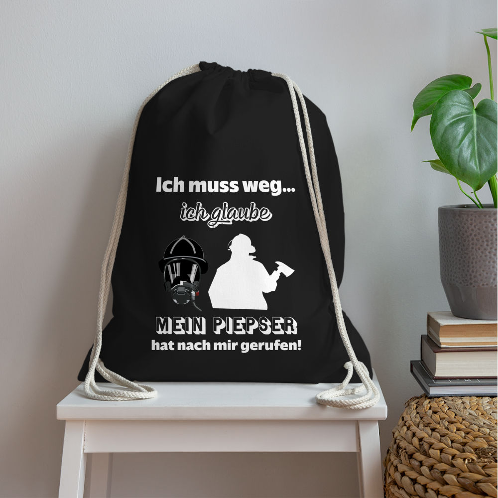 Ich muss weg... Ich glaube mein Piepser hat nach mir gerufen! - Turnbeutel aus 100% Baumwolle - Schwarz