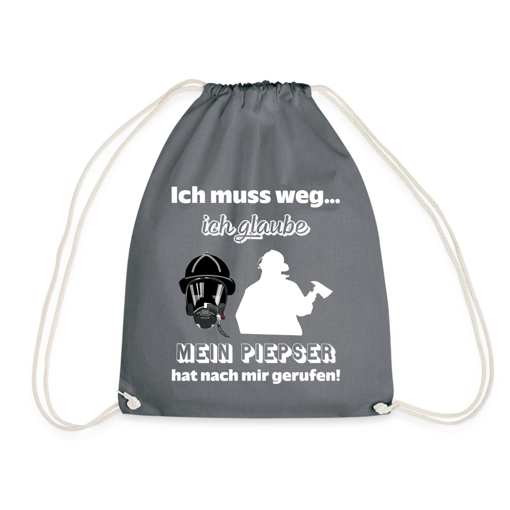 Ich muss weg... Ich glaube mein Piepser hat nach mir gerufen! - Turnbeutel aus 100% Baumwolle - Grau
