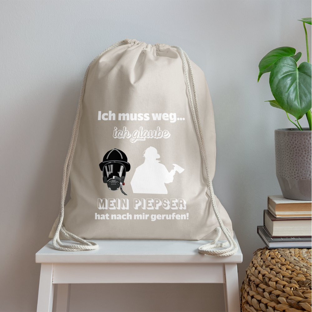 Ich muss weg... Ich glaube mein Piepser hat nach mir gerufen! - Turnbeutel aus 100% Baumwolle - Natur
