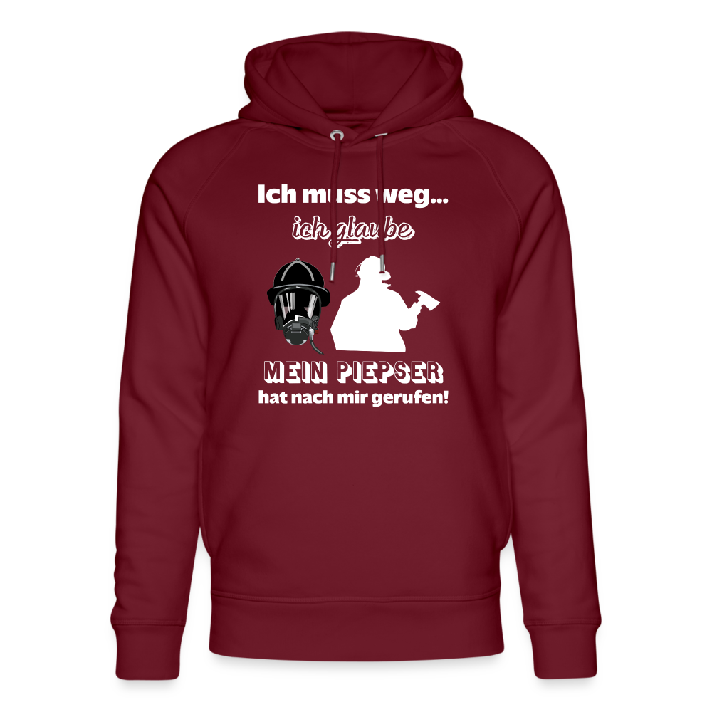 Ich muss weg... Ich glaube mein Piepser hat nach mir gerufen! - Unisex Bio-Hoodie - Burgunderrot